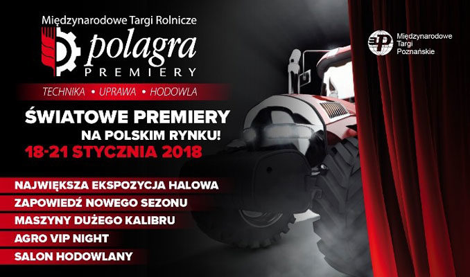 POLAGRA-PREMIERY 2018 – Międzynarodowe Targi Mechanizacji Rolnictwa